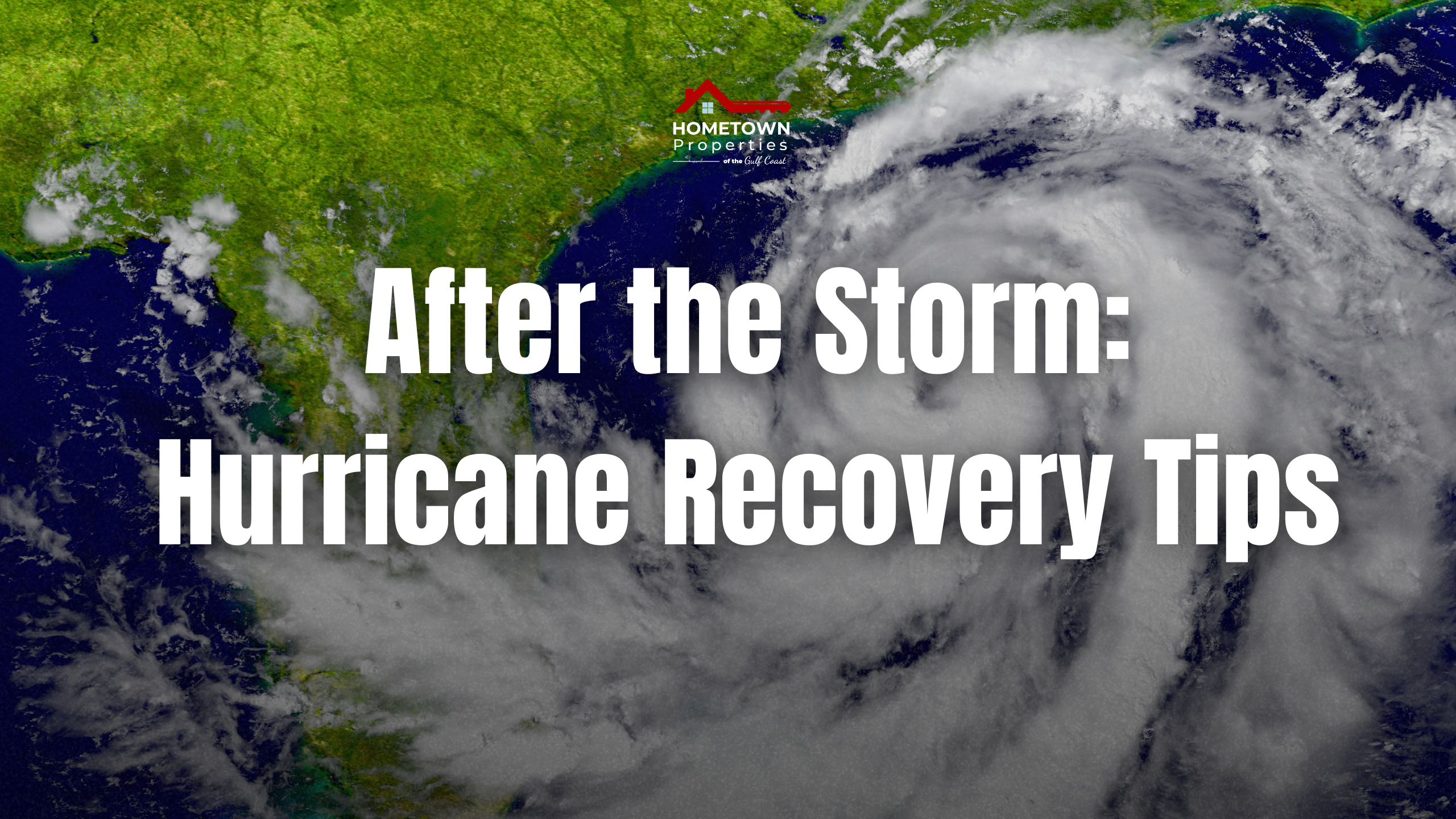 After the Storm: Hurricane Recovery Tips for Pensacola Rental Property Owners and Residents